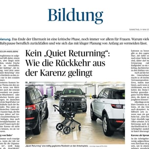 Kein „Quiet Returning“: Wie die Rückkehr aus der Karenz gelingt